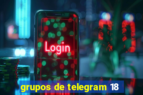 grupos de telegram 18